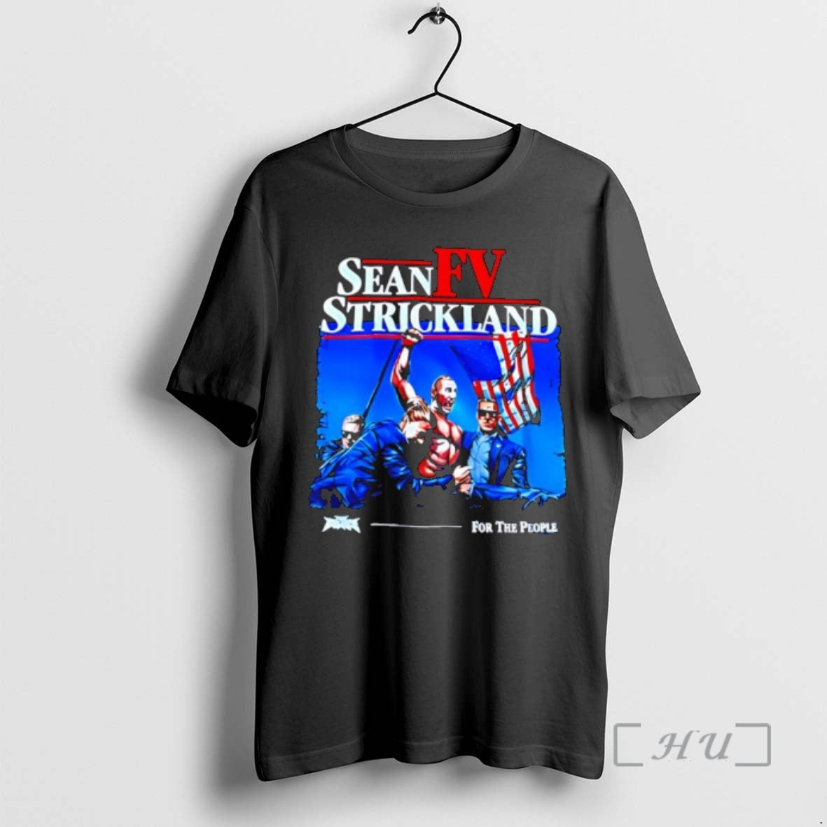 Officials Fv Sean Strickland For The People Trump T-Shirts, Hoodie, Sweatshirt | PopFlextees.com