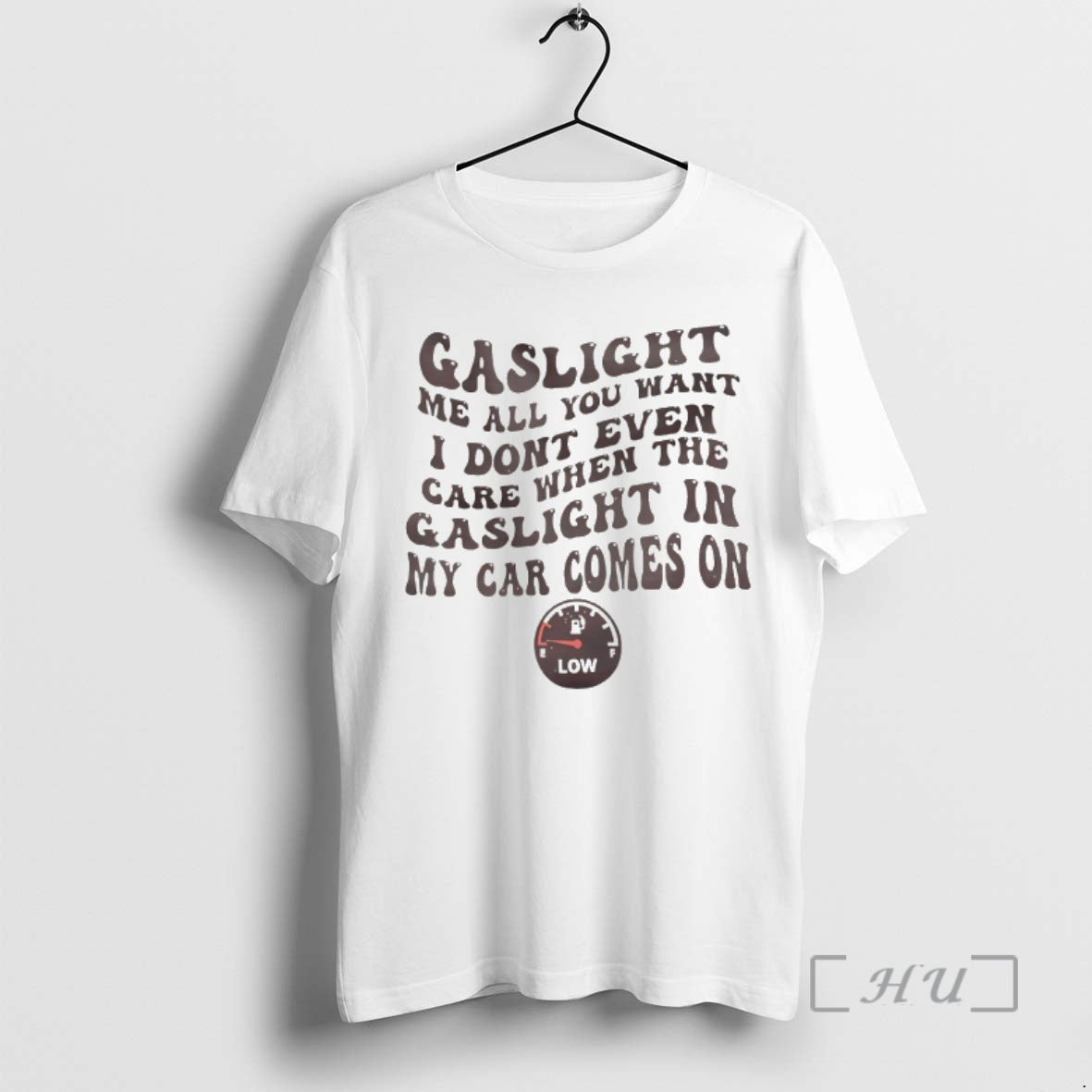 Officials Gaslight Me All You Want I Dont Even Care When The Gaslight Premium T-Shirts, Hoodie, Sweatshirt | PopFlextees.com