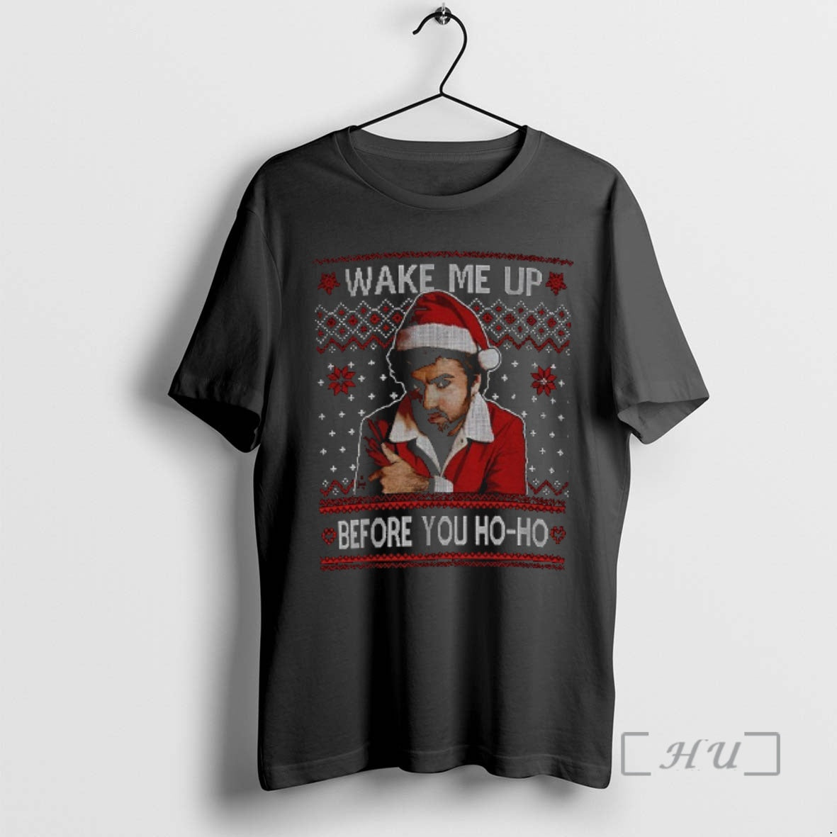 Officials George Michael Wake Me Up Before You Ho Ho Ugly Christmas Premium T Shirts Hoodie, Sweatshirt | PopFlextees.com
