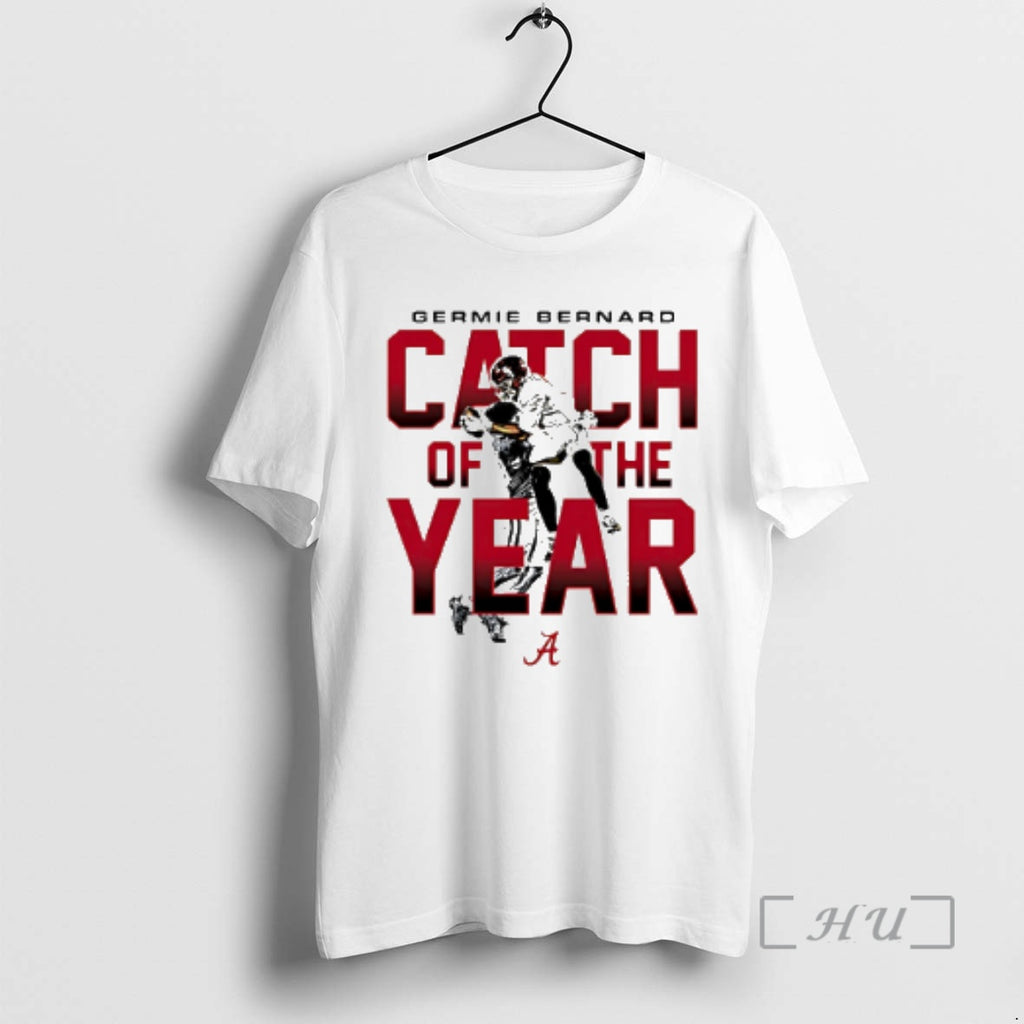 Officials Germie Bernard Alabama Football Ncaa Catch Of The Year T-Shirts, Hoodie, Sweatshirt | PopFlextees.com
