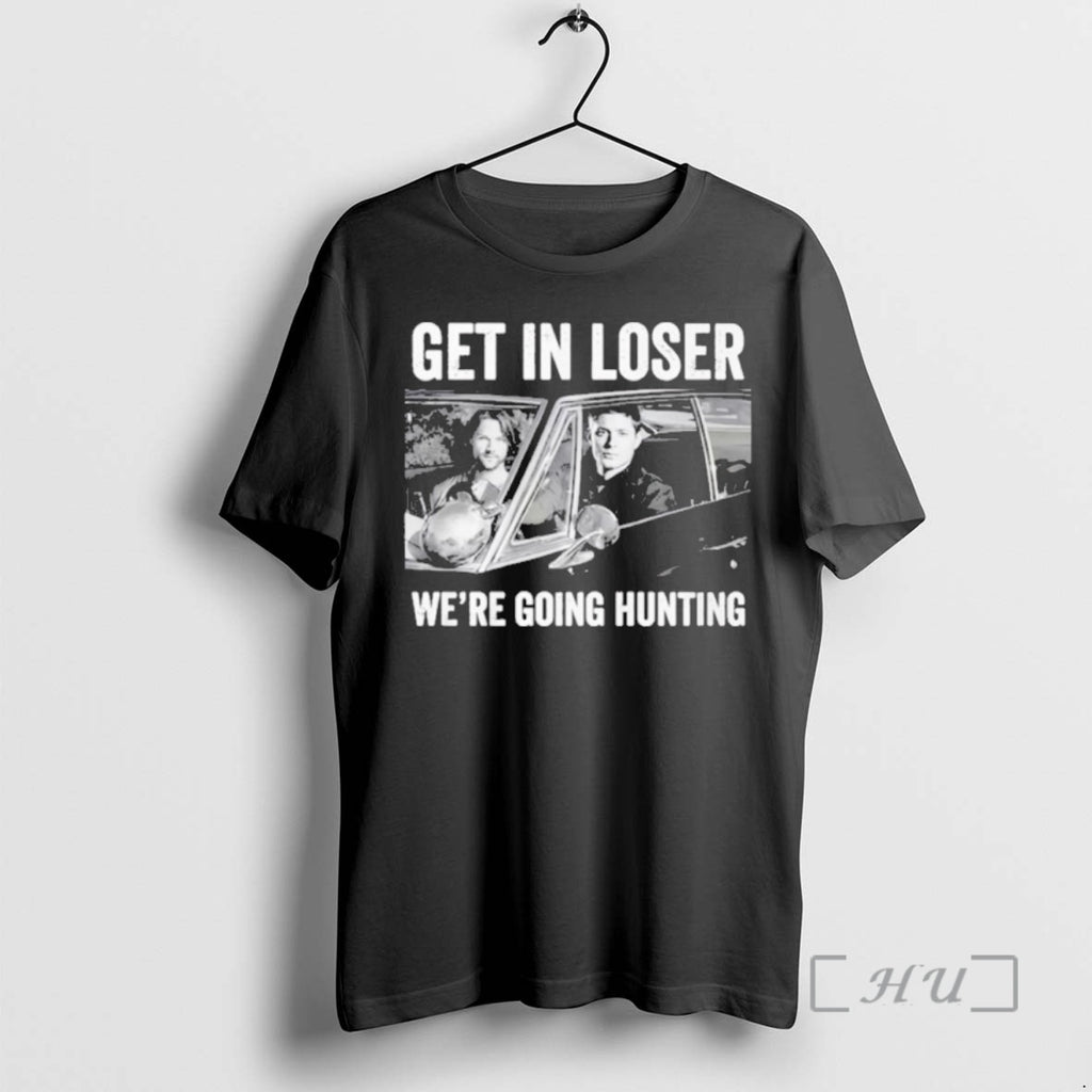 Officials Get In Loser Were Going Hunting T-Shirts, Hoodie, Sweatshirt | PopFlextees.com