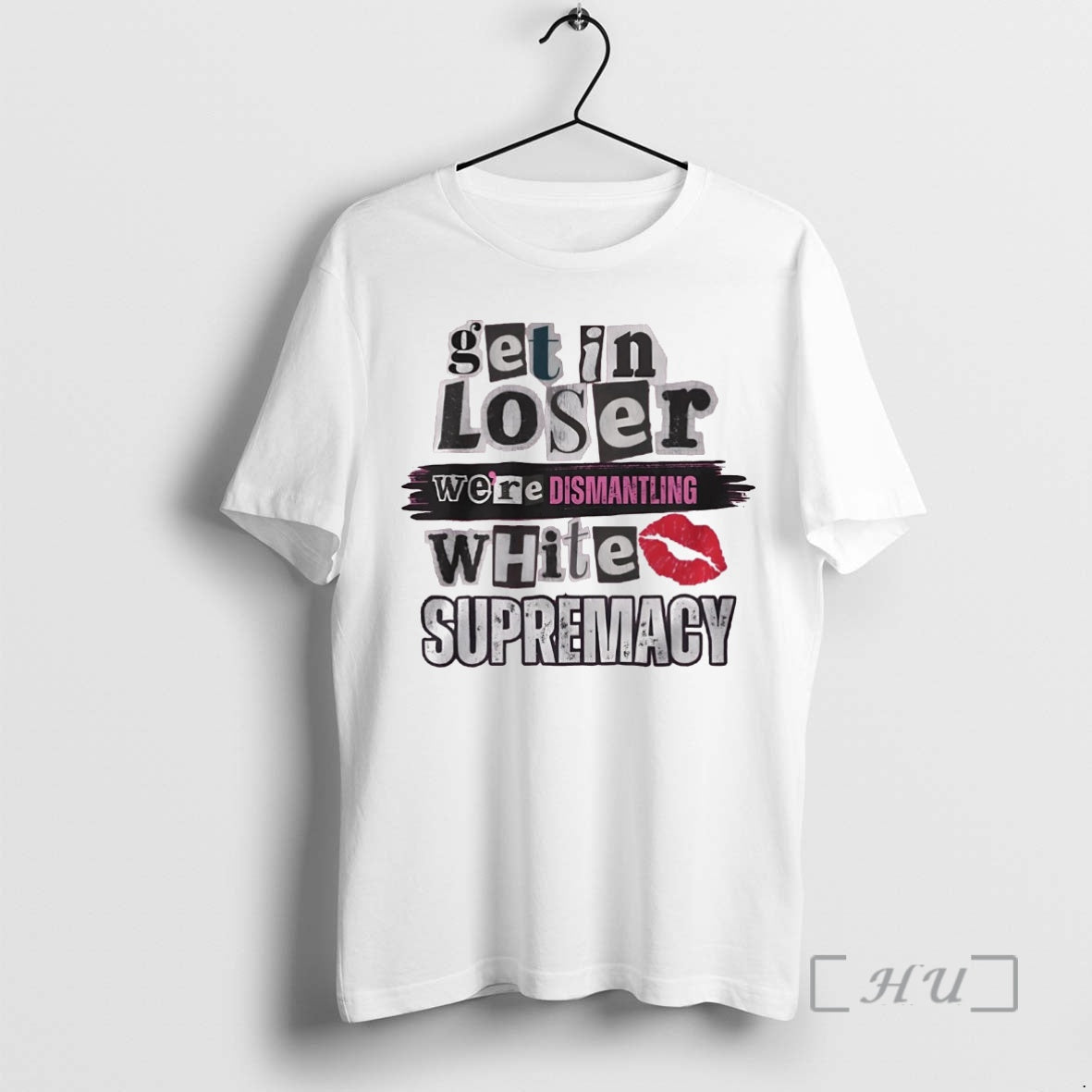 Officials Get In Loser Were Dismantling White Supremacy T-Shirts, Hoodie, Sweatshirt | PopFlextees.com