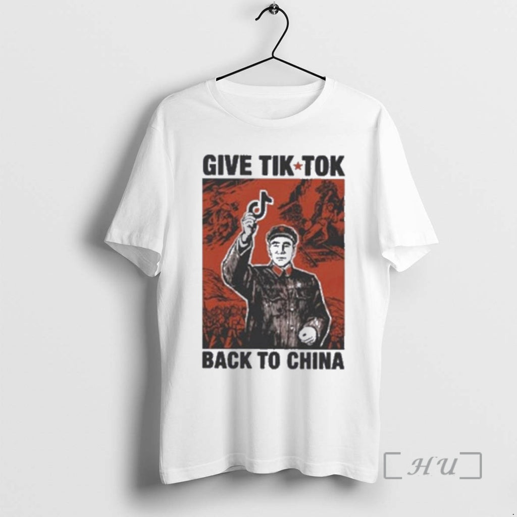 Officials Give Tik Tok Back To China 2026 T-Shirts, Hoodie, Sweatshirt | PopFlextees.com