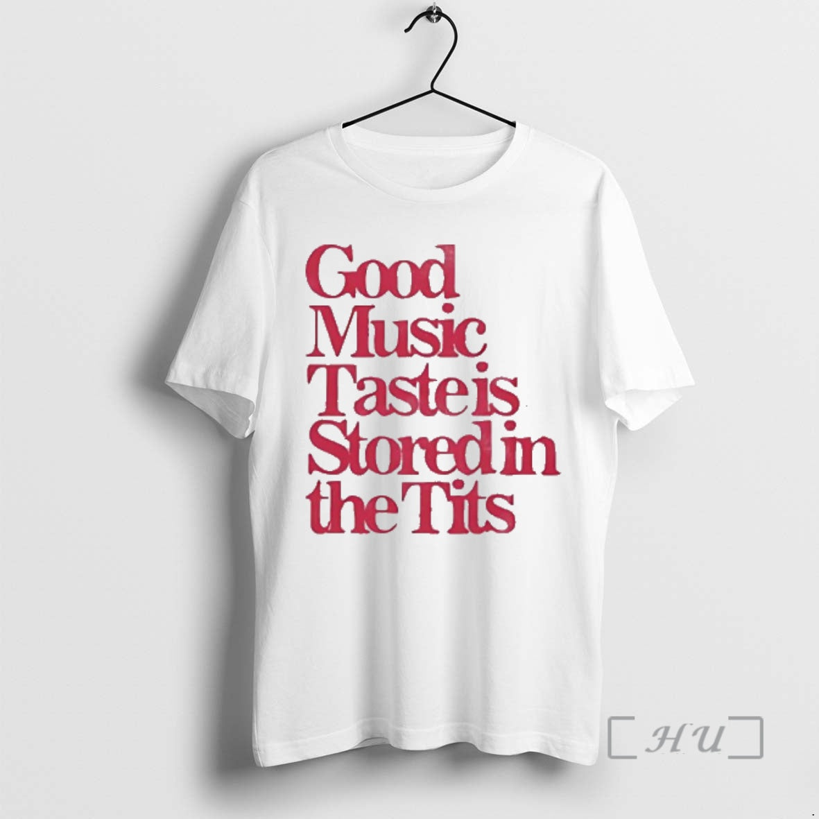 Officials Good Music Taste Is Stored In The Tits T-Shirts, Hoodie, Sweatshirt | PopFlextees.com