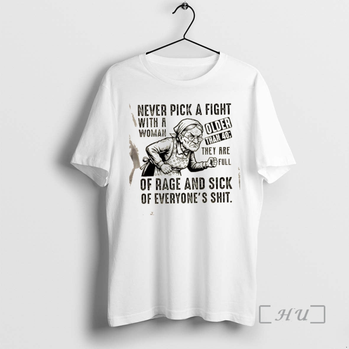 Officials Grandma Never Pick A Fight With A Woman Older Than 40 They Are Full T-Shirts, Hoodie, Sweatshirt | PopFlextees.com