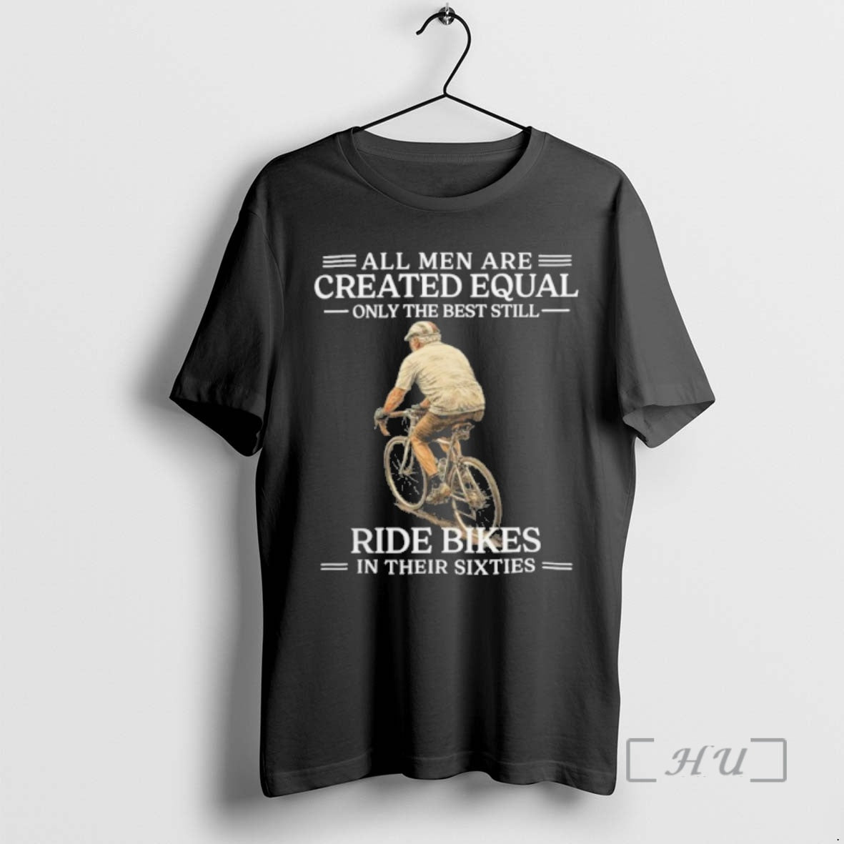 Officials Grandpa All Men Are Created Equal Only The Best Still Ride Bikes In Their T-Shirts, Hoodie, Sweatshirt