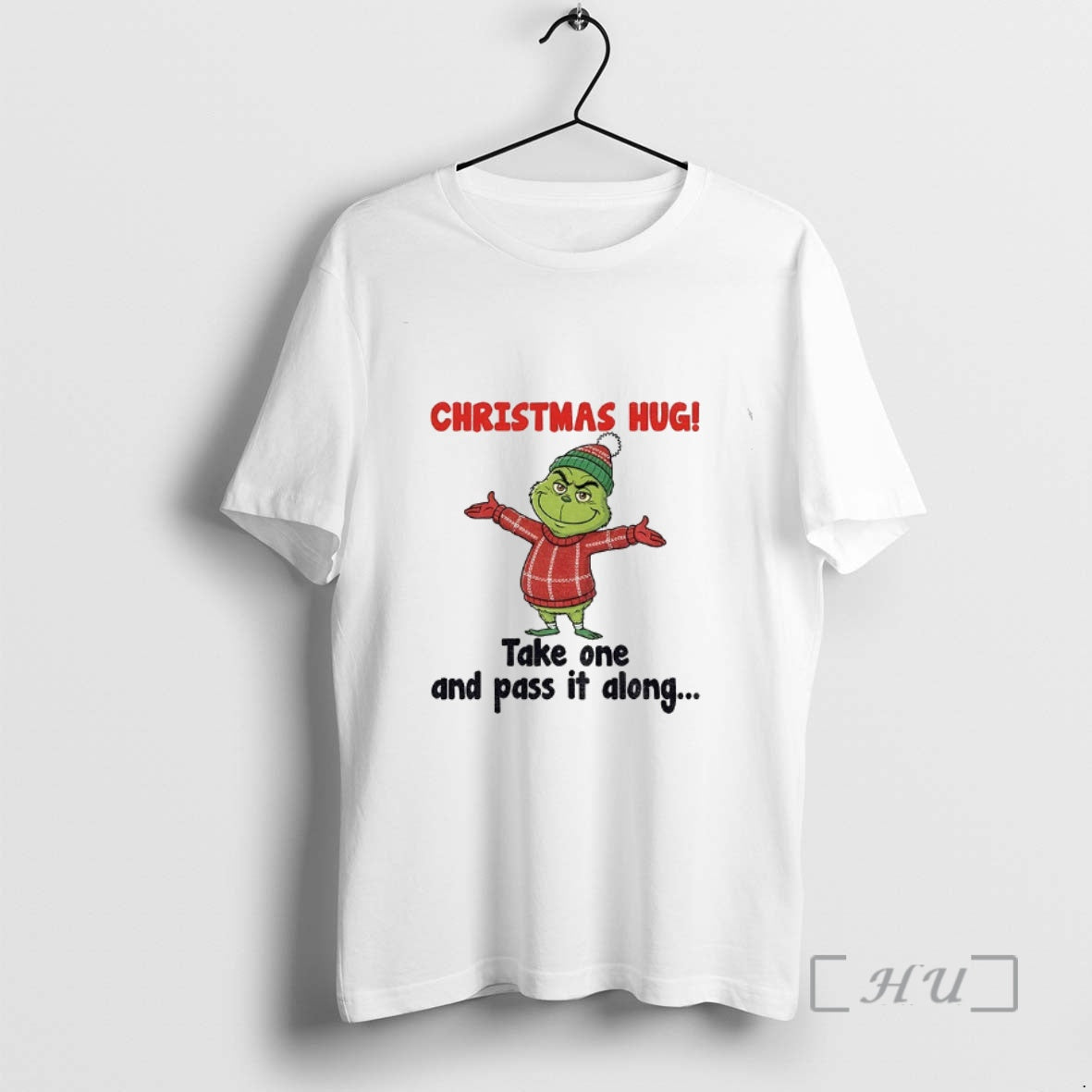 Officials Grinch Christmas Hug Take One And Pass It Along Merry Xmas Premium T Shirts Hoodie, Sweatshirt | PopFlextees.com