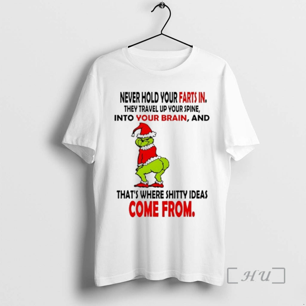 Officials Grinch Christmas Never Hold Your Farts In They Travel Up Your Spine Into Your T-Shirts, Hoodie, Sweatshirt
