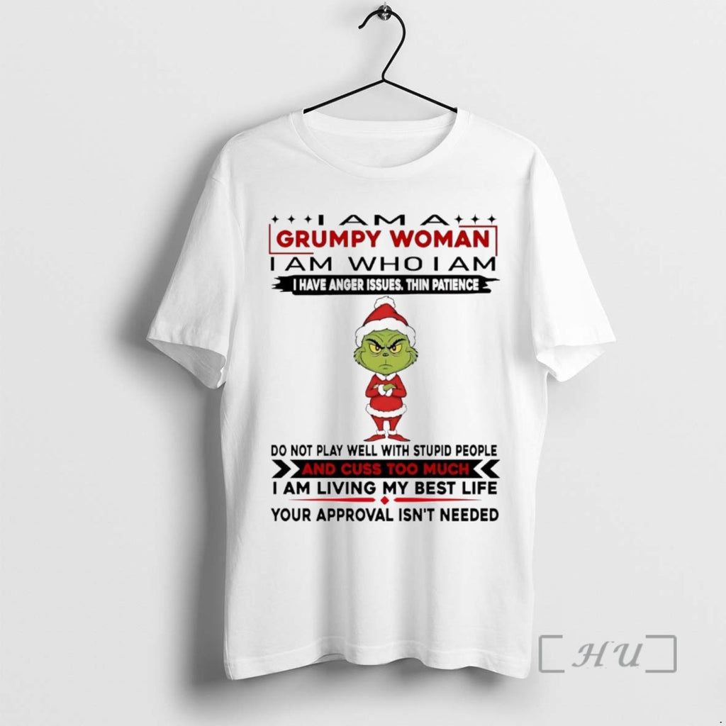 Officials Grinch I Am A Grumpy Woman I Have Anger Issues Thin Patience Christmas Premium T-Shirts, Hoodie, Sweatshirt