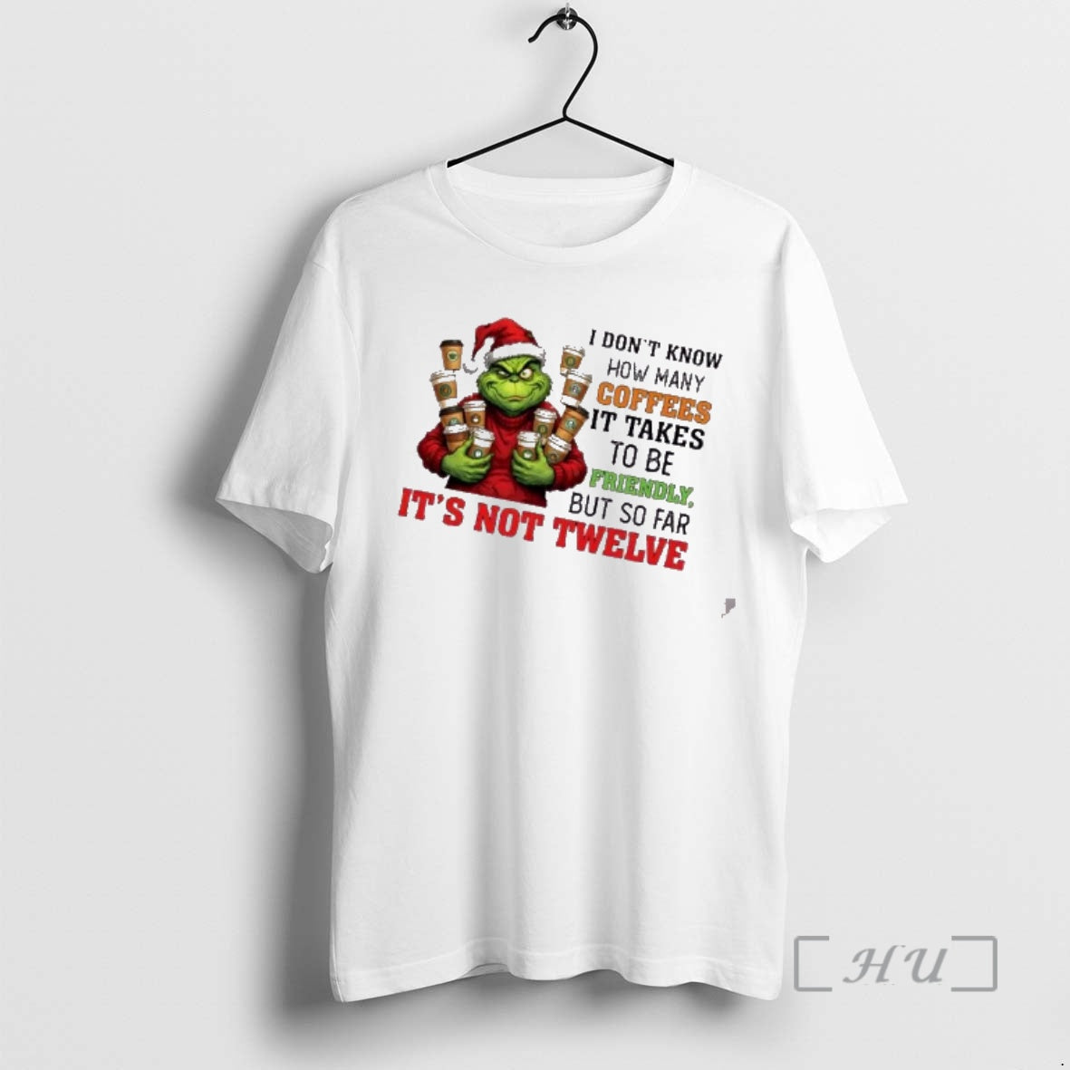 Officials Grinch I Dont Know How Many Coffees It Takes To Be Friendly But So T-Shirts, Hoodie, Sweatshirt | PopFlextees.com