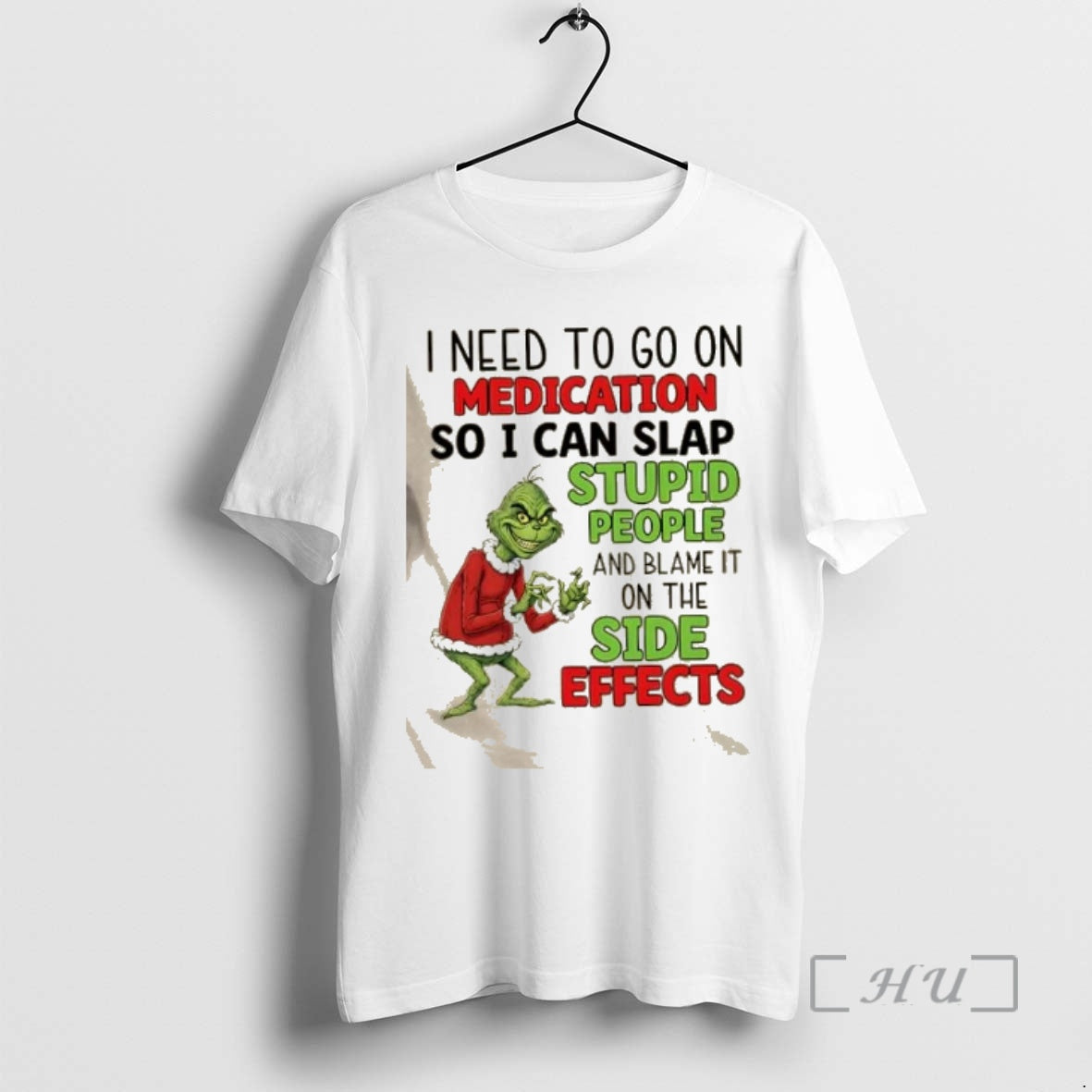 Officials Grinch I Need To Go On Medication So I Can Blame The Side Effects T-Shirts, Hoodie, Sweatshirt | PopFlextees.com