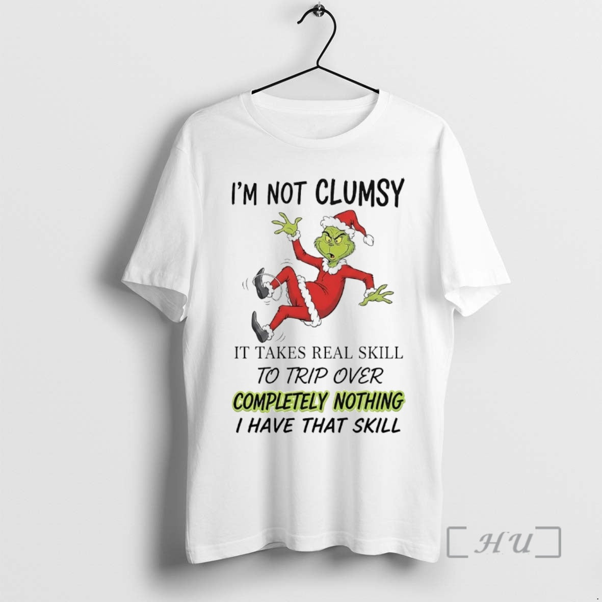 Officials Grinch Im Not Clumsy Takes Real Skill Trip Over T-Shirts, Hoodie, Sweatshirt