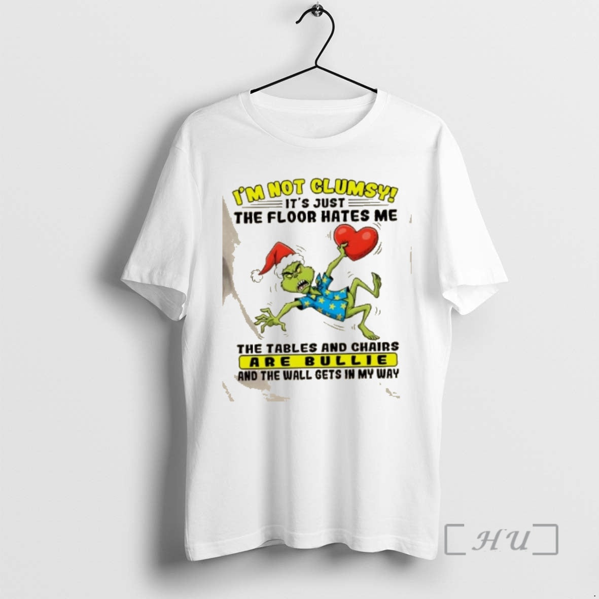 Officials Grinch Im Not Clumsy Its Just The Floor Hates Me The Tables And Chairs T-Shirts, Hoodie, Sweatshirt