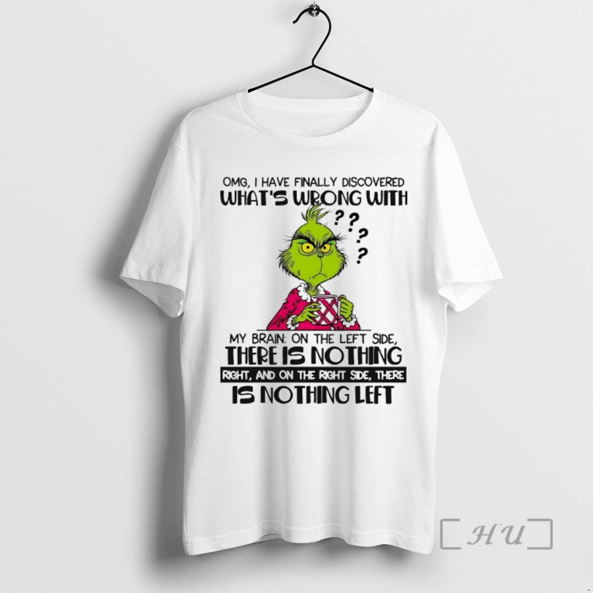 Officials Grinch Omg I Have Finally Discovered Whats Wrong With T-Shirts, Hoodie, Sweatshirt | PopFlextees.com