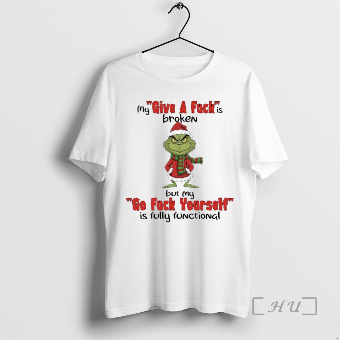 Officials Grinch Santa Claus My Give A Fuck Is Broken But My Go Fuck Yourself T-Shirts, Hoodie, Sweatshirt | PopFlextees.com
