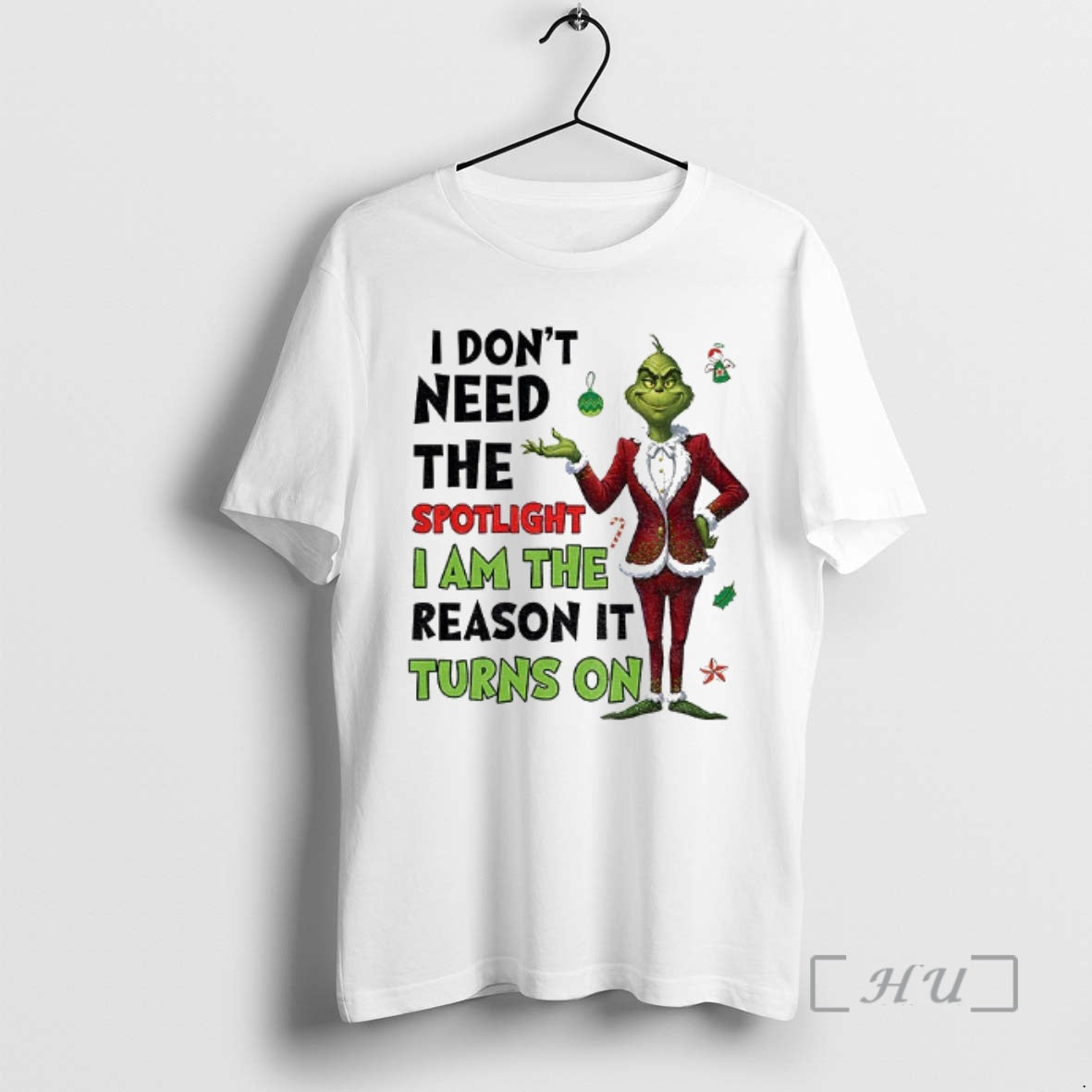 Officials Grinch Santa I Dont Need The Spotlight I Am The Reason It Turns On T-Shirts, Hoodie, Sweatshirt | PopFlextees.com