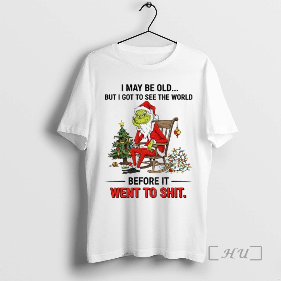Officials Grinch Santa I May Be Old But I Got See World Before T-Shirts, Hoodie, Sweatshirt
