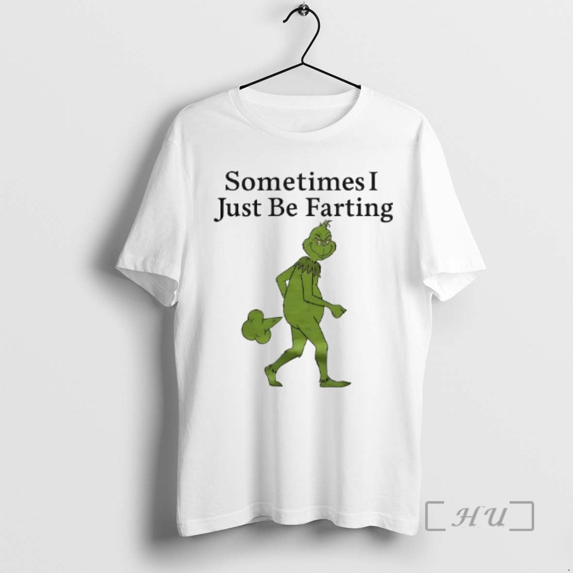 Officials Grinch Sometimes I Just Be Farting T-Shirts, Hoodie, Sweatshirt | PopFlextees.com