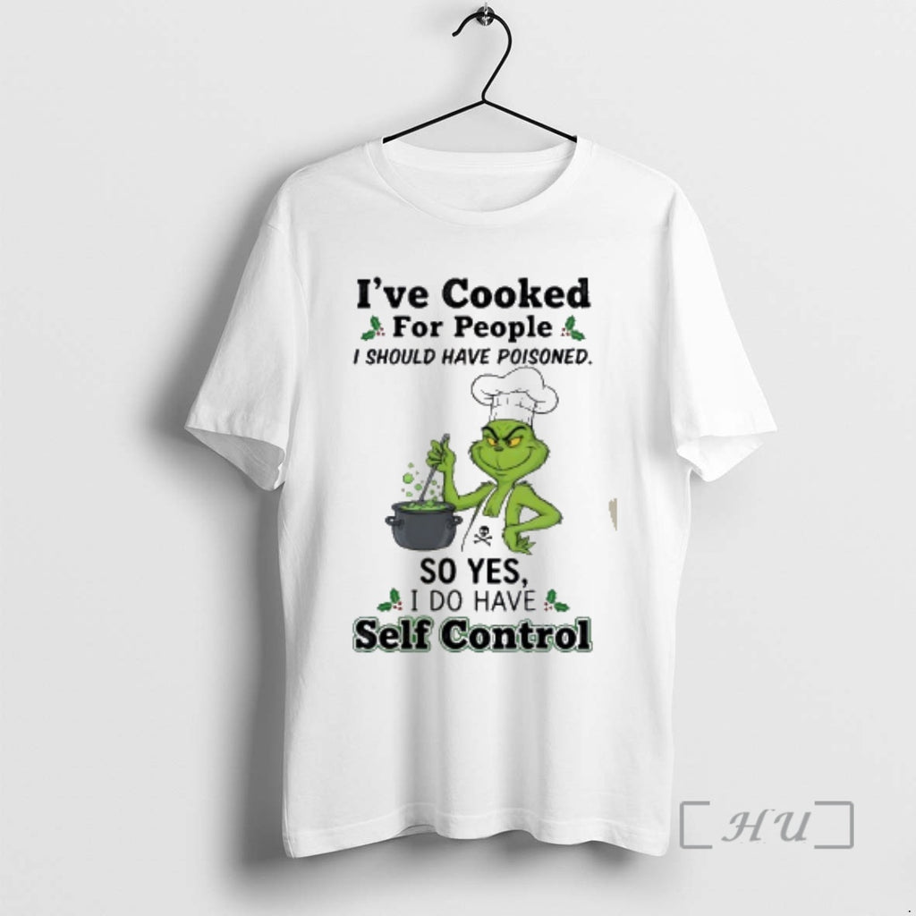 Officials Grinch Chef Ive Cooked For People I Should Have Poisoned I Do Have Self T-Shirts, Hoodie, Sweatshirt