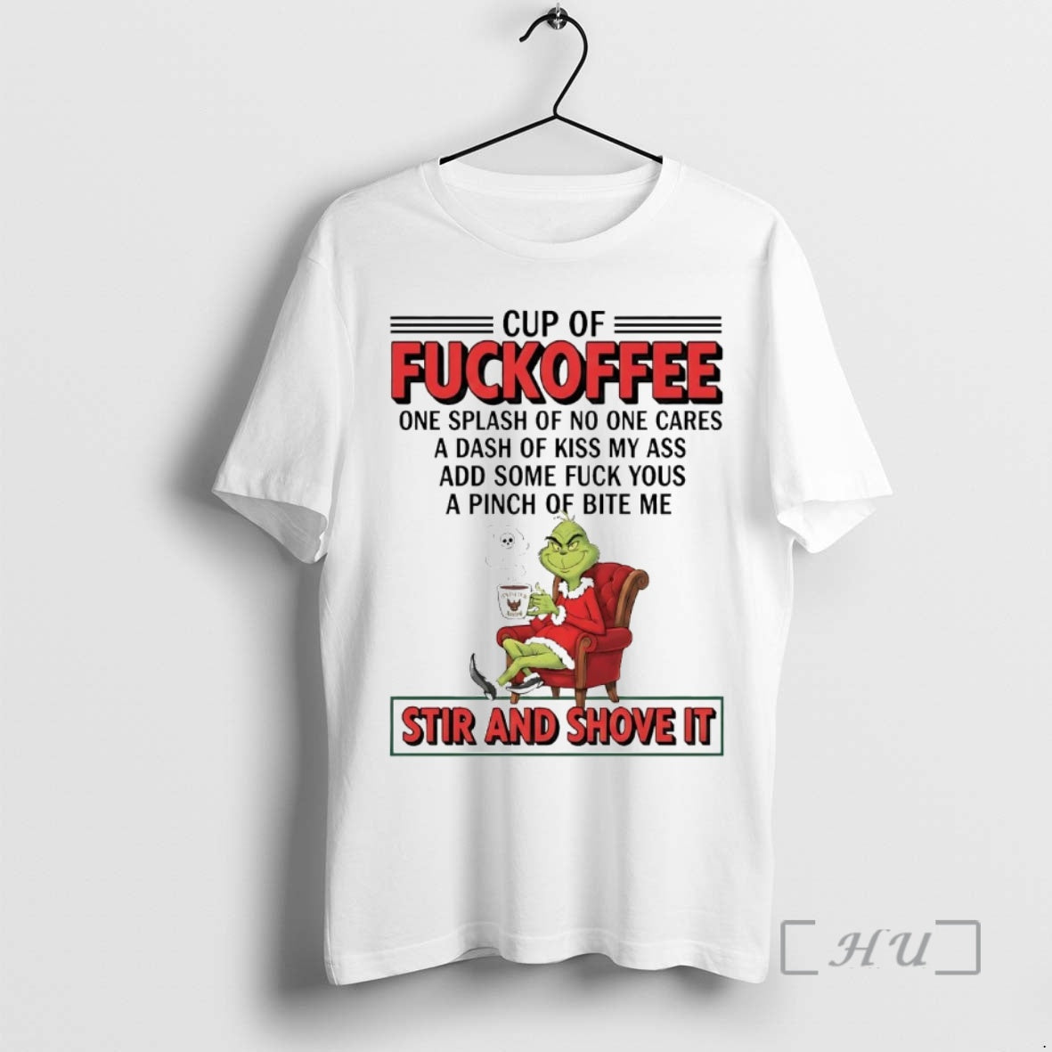 Officials Grinch Cup Fuckoffee Stir Shove T-Shirts, Hoodie, Sweatshirt
