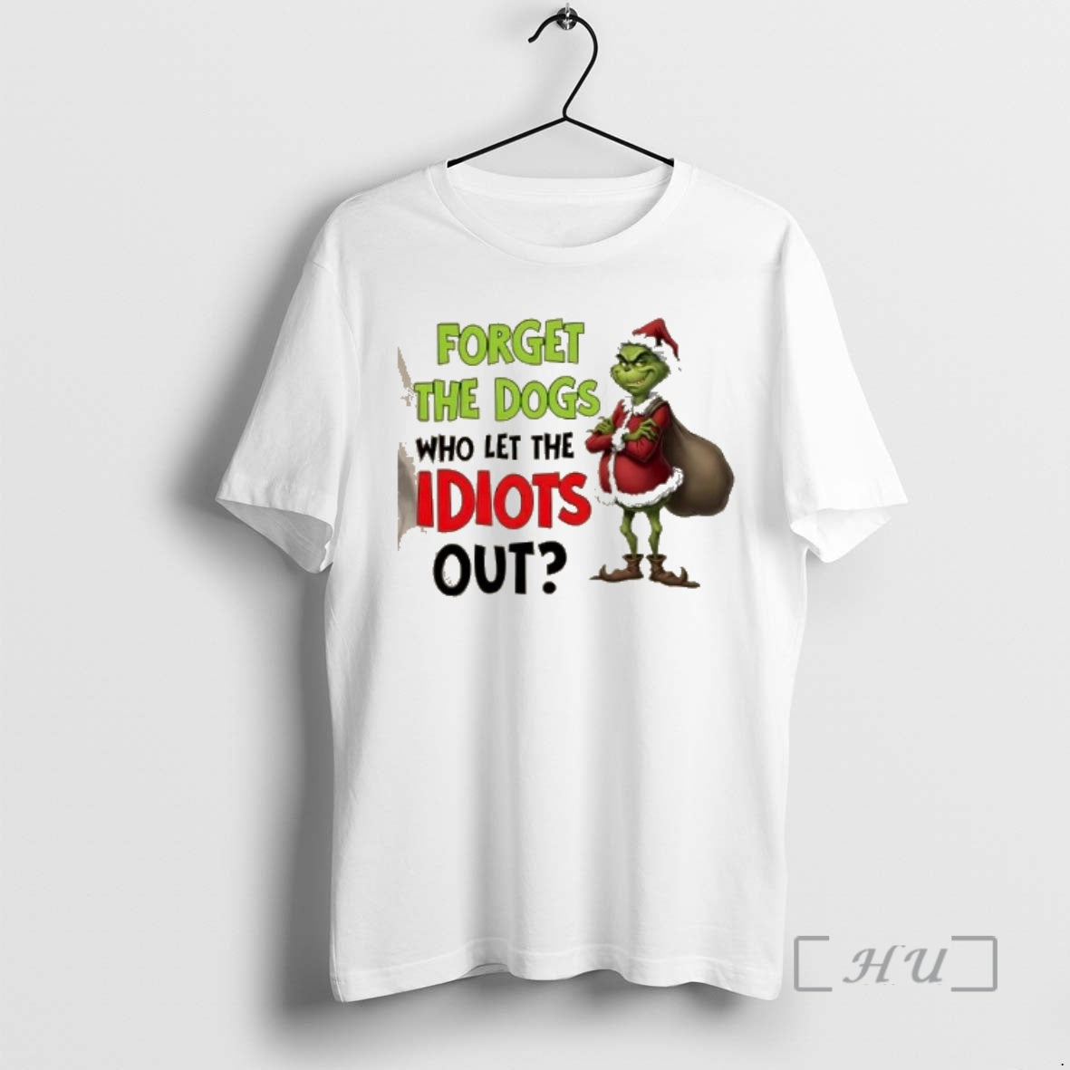 Officials Grinch Forget The Dogs Who Let The Idiots Out Christmas Premium T Shirts Sweater Hoodie, Sweatshirt