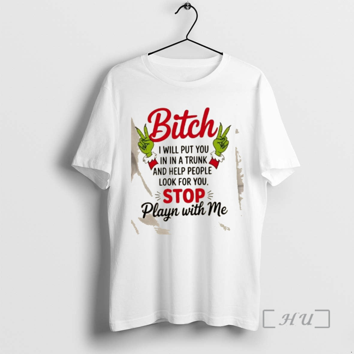 Officials Grinch Hands Bitch I Will Put You In In A Trunk And Help People T-Shirts, Hoodie, Sweatshirt | PopFlextees.com