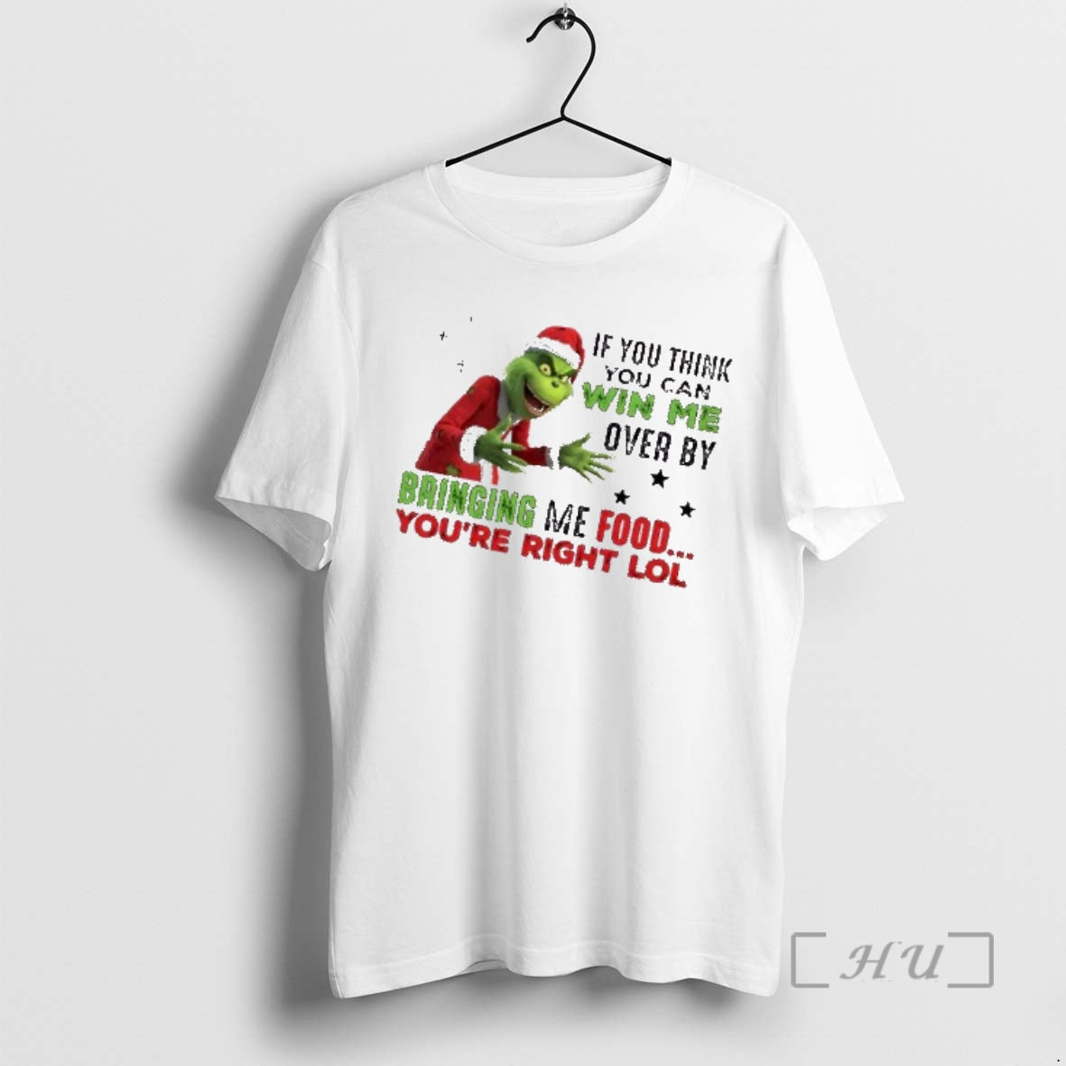 Officials Grinch If You Think You Can Win Me Over By Bringing Me Food Youre T-Shirts, Hoodie, Sweatshirt | PopFlextees.com