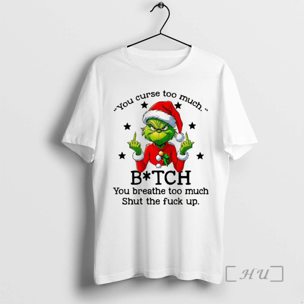 Officials Grinch Middle Finger You Curse Too Much T-Shirts, Hoodie, Sweatshirt | PopFlextees.com