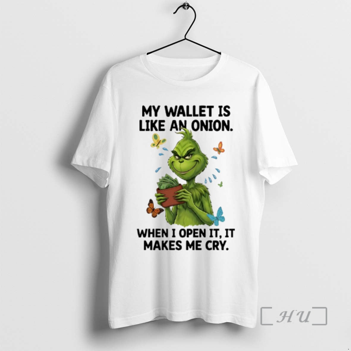 Officials Grinch My Wallet Is Like An Onion When I Open It It Makes Me T-Shirts, Hoodie, Sweatshirt | PopFlextees.com