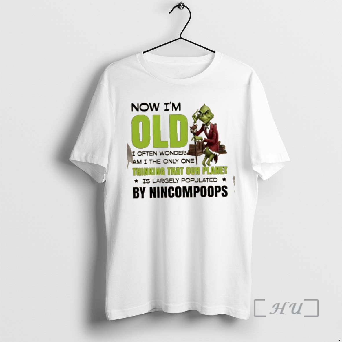 Officials Grinch Now Im Old I Often Wonder If Im The Only One Who Thinks T-Shirts, Hoodie, Sweatshirt | PopFlextees.com