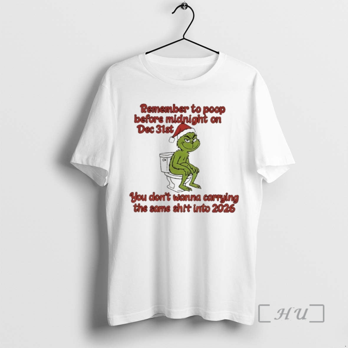 Officials Grinch Toilet Remember Poop Before Midnight Dec 31st You Dont Wanna T-Shirts, Hoodie, Sweatshirt