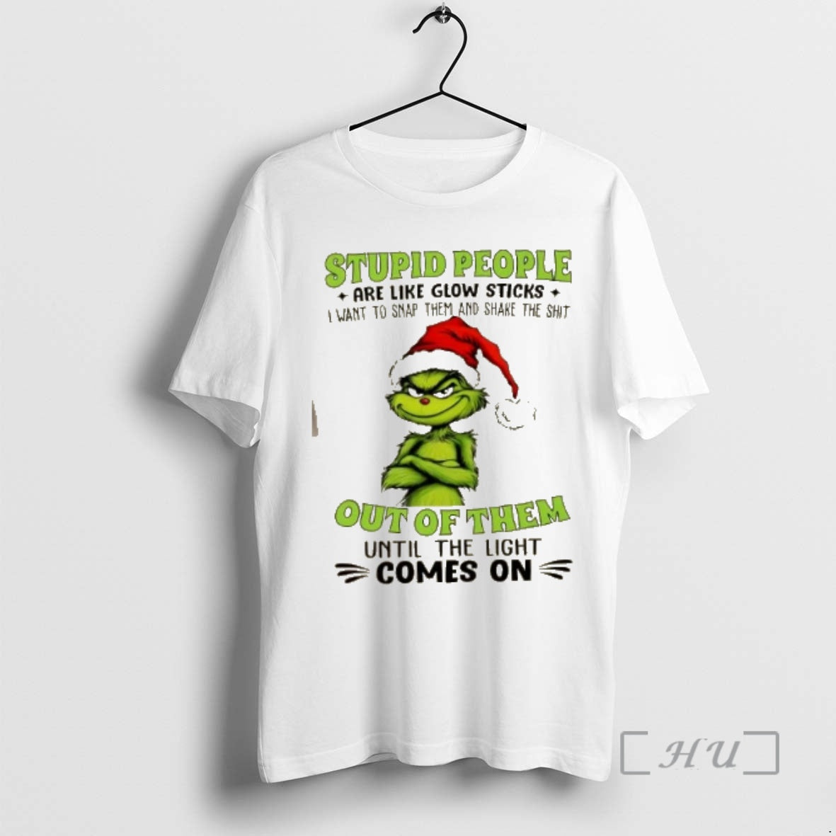 Officials Grinch Stupid People Are Like Glow Sticks Want Smap Them Shake T-Shirts, Hoodie, Sweatshirt