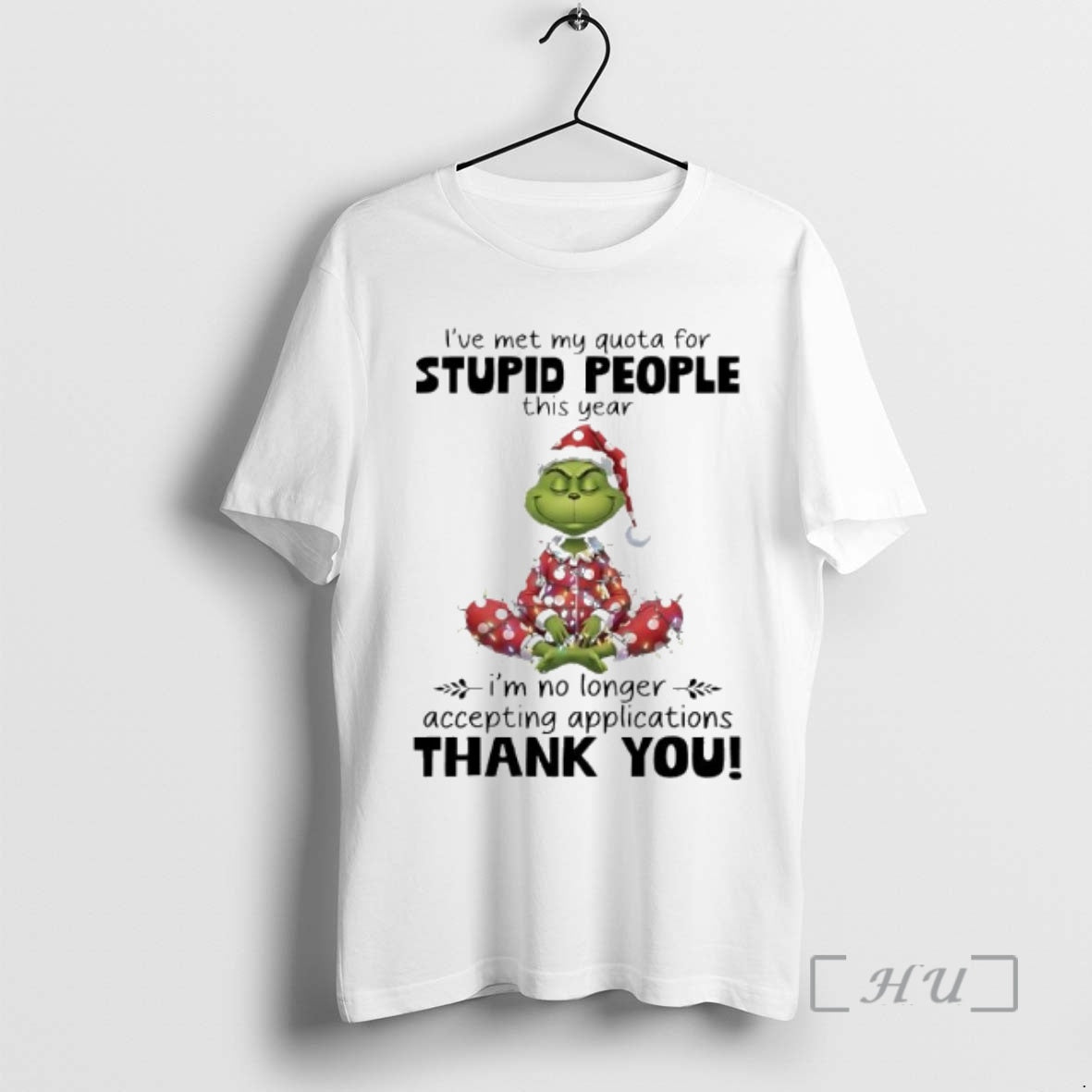 Officials Grinch This Year Im No Longer Accepting Applications Thank You Premium T Shirts Sweater Hoodie, Sweatshirt