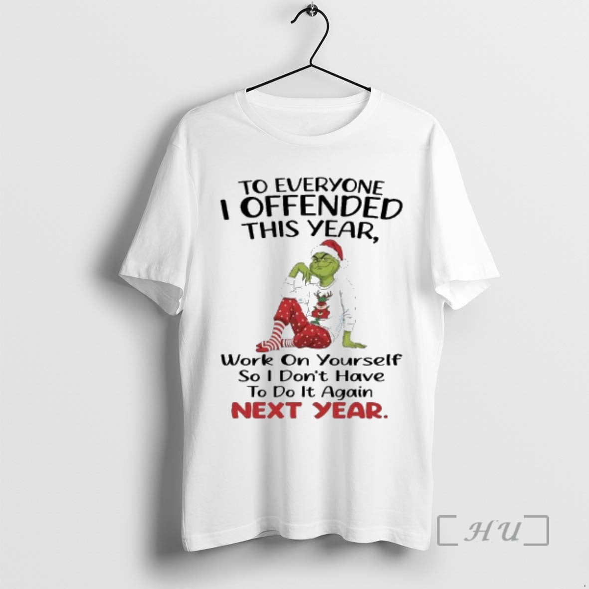 Officials Grinch To Everyone I Offended This Year Dont Have To Do It Again Christmas T-Shirts, Hoodie, Sweatshirt