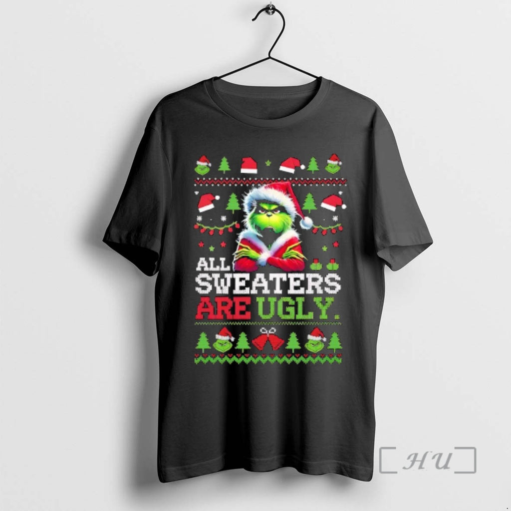 Officials Grinch Ugly Christmas All Sweaters Are Ugly T-Shirts, Hoodie, Sweatshirt | PopFlextees.com
