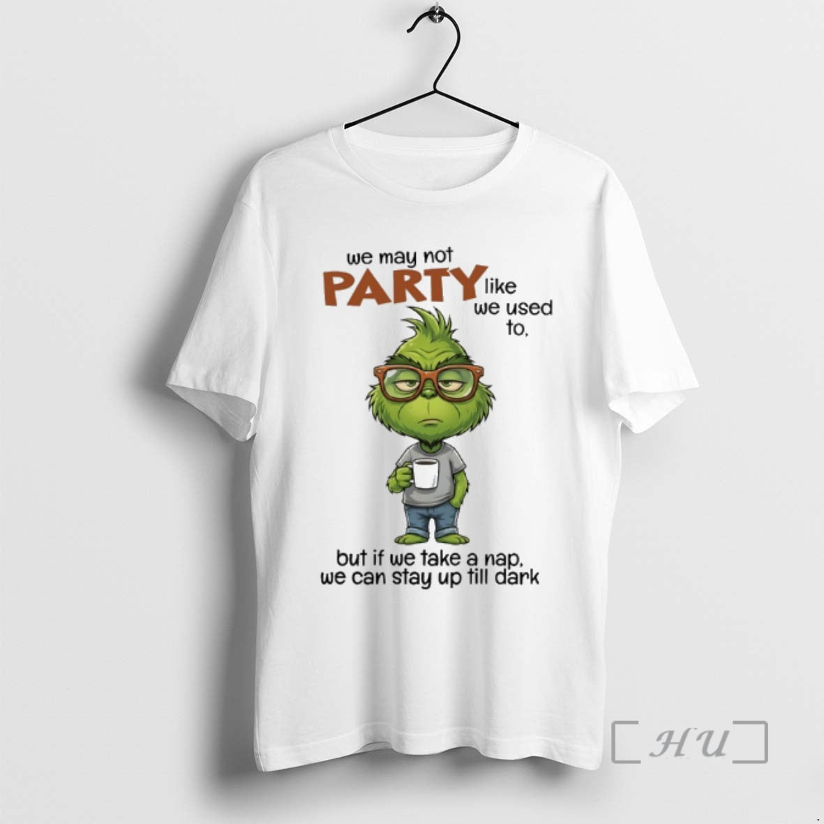 Officials Grinch We May Not Party Like We Used To But Of We Take T-Shirts, Hoodie, Sweatshirt | PopFlextees.com