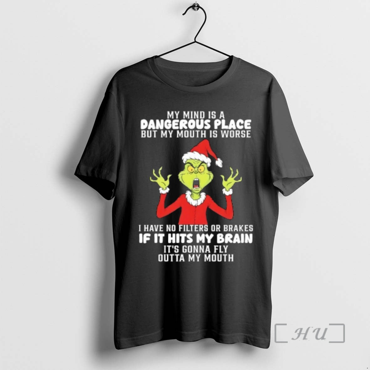 Officials Grinch Wearing Santa Suit My Mind Is A Dangerous Place But My Mouth Is T-Shirts, Hoodie, Sweatshirt