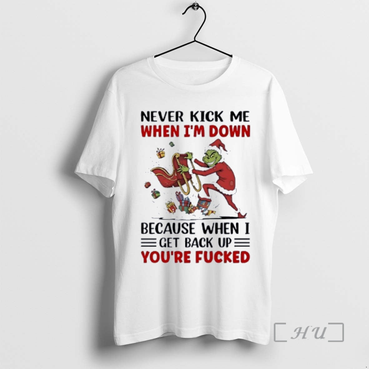 Officials Grinch Wearing Santa Suit Never Kick Me When Im Down When I Get Back T-Shirts, Hoodie, Sweatshirt | PopFlextees.com