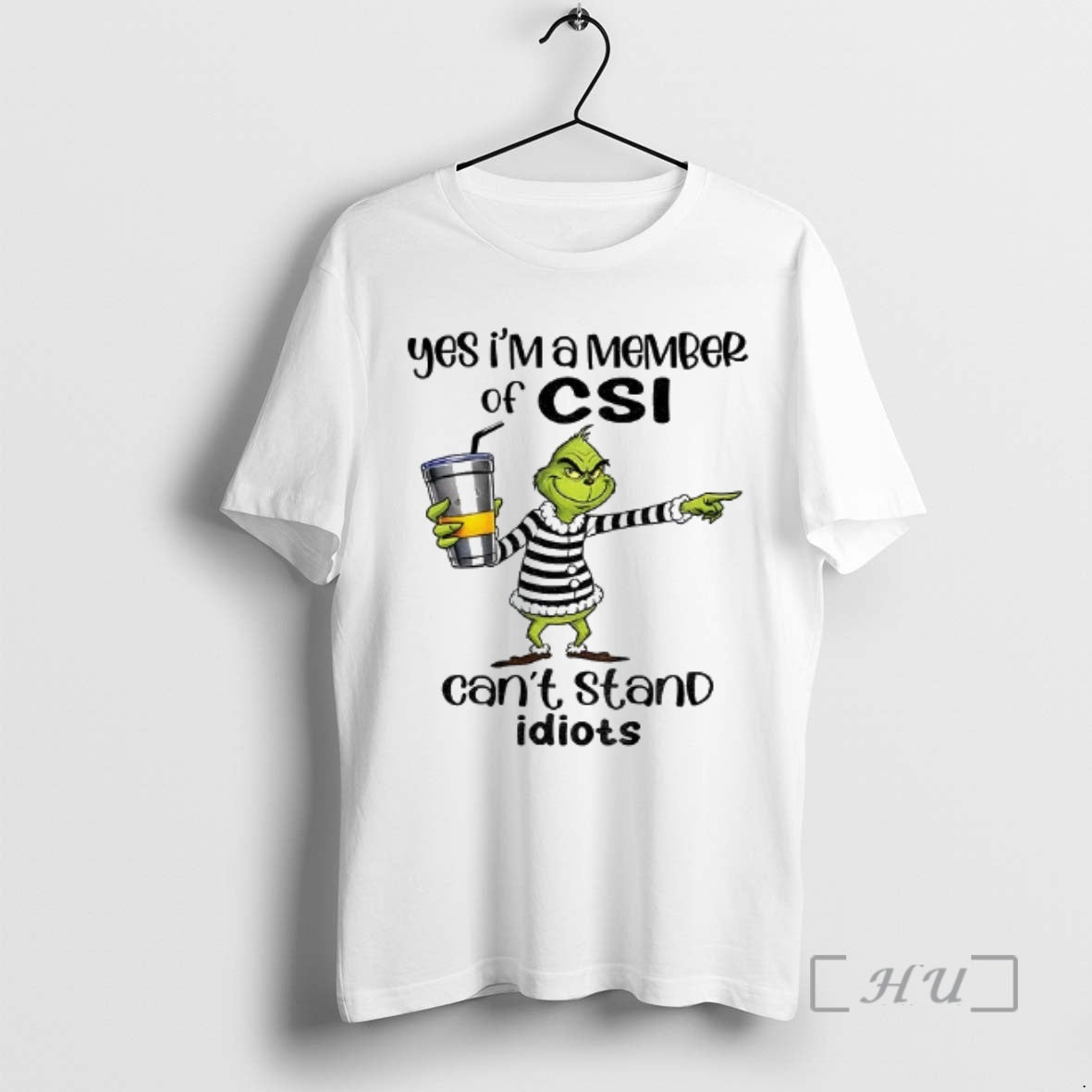 Officials Grinch Yes Im A Member Of Csi Cant Stand Idiots Christmas Premium T Shirts Hoodie, Sweatshirt | PopFlextees.com