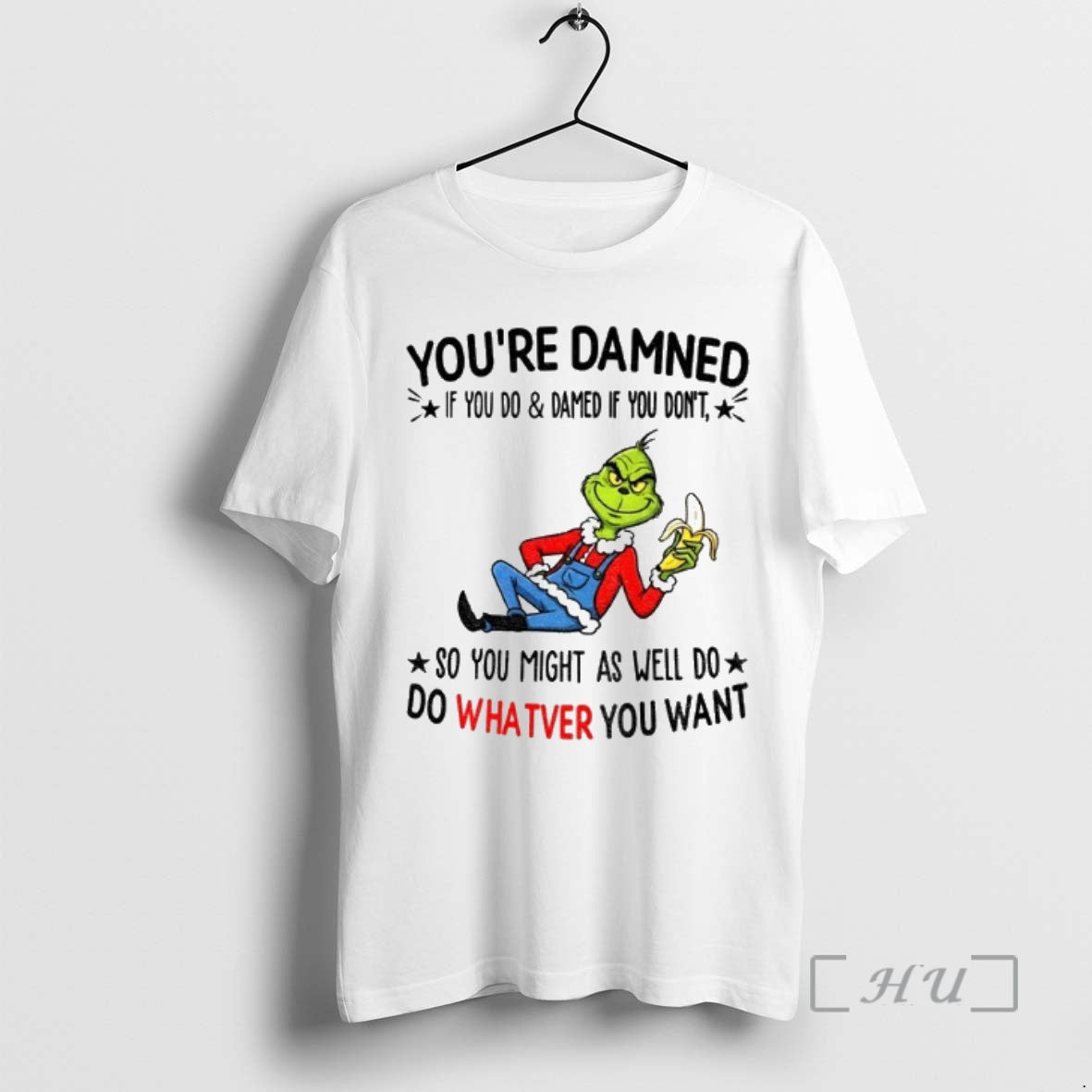Officials Grinch Youre Damned If You Do And Damned If You Dont So You Might T-Shirts, Hoodie, Sweatshirt | PopFlextees.com
