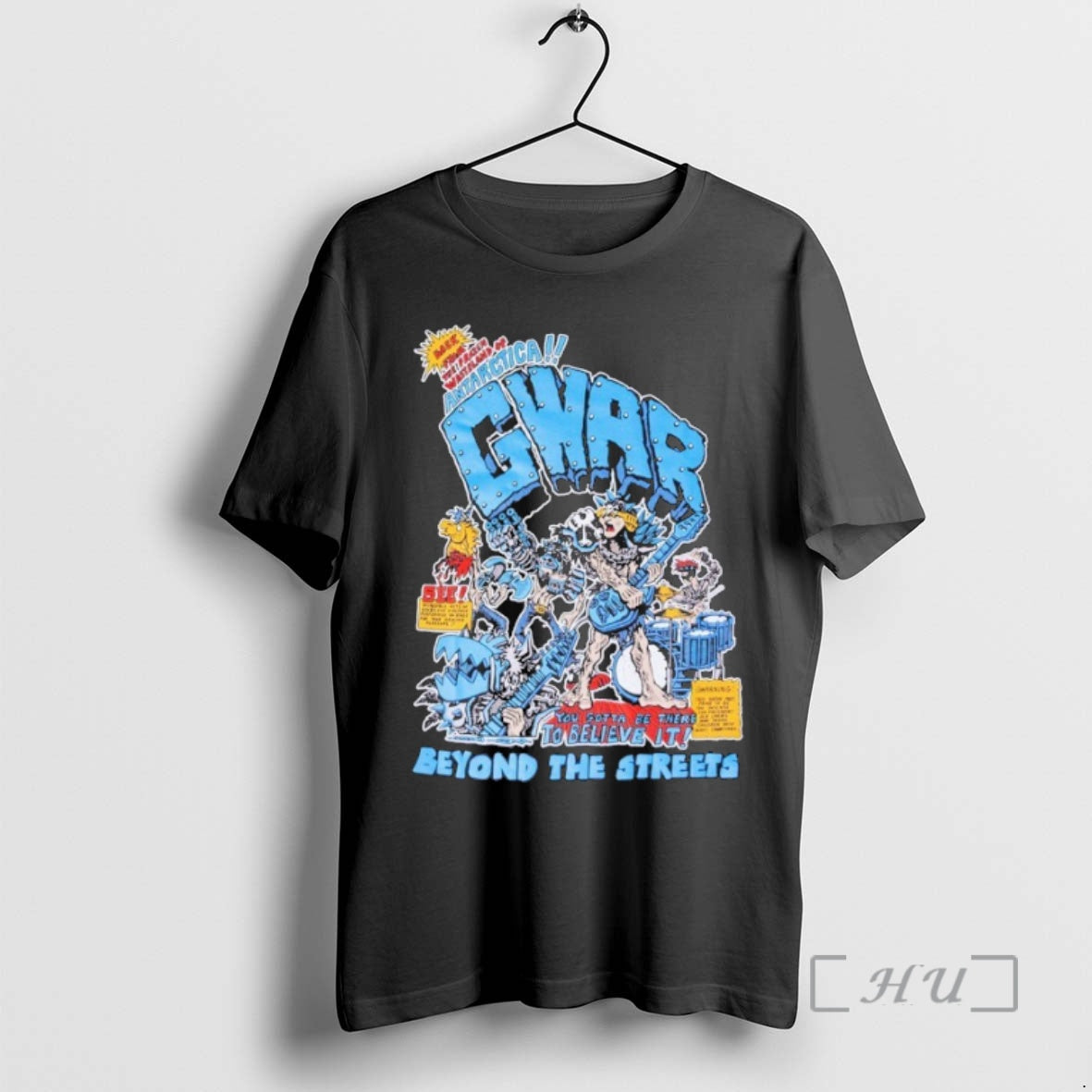 Officials Gwar X Beyond The Streets You Gotta Be There To Believe It First Show T-Shirts, Hoodie, Sweatshirt