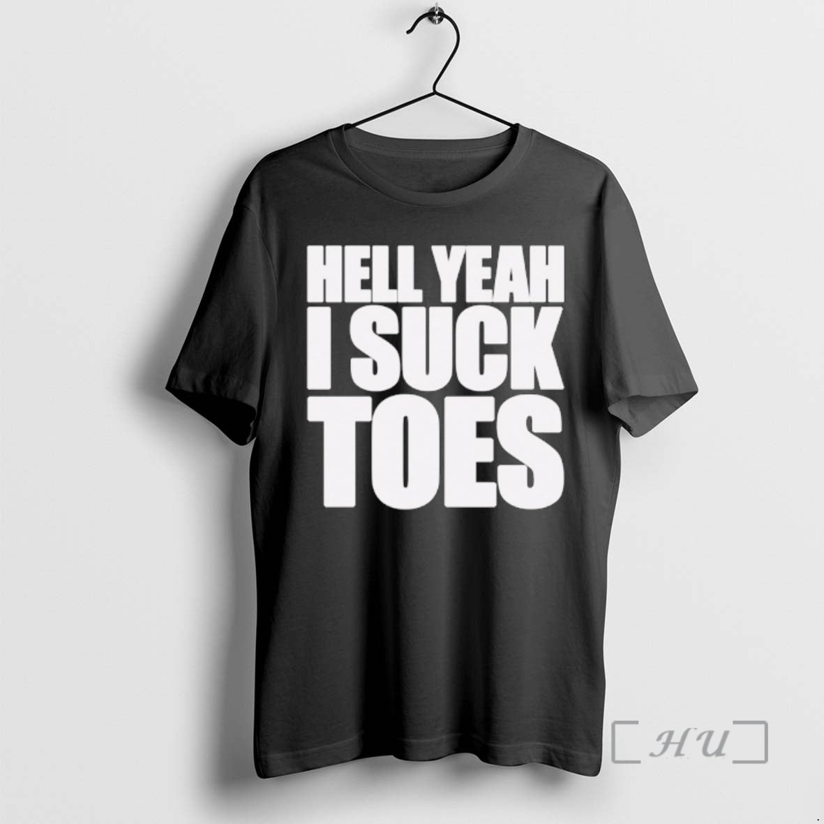 Officials Hell Yeah I Suck Toes T-Shirts, Hoodie, Sweatshirt | PopFlextees.com