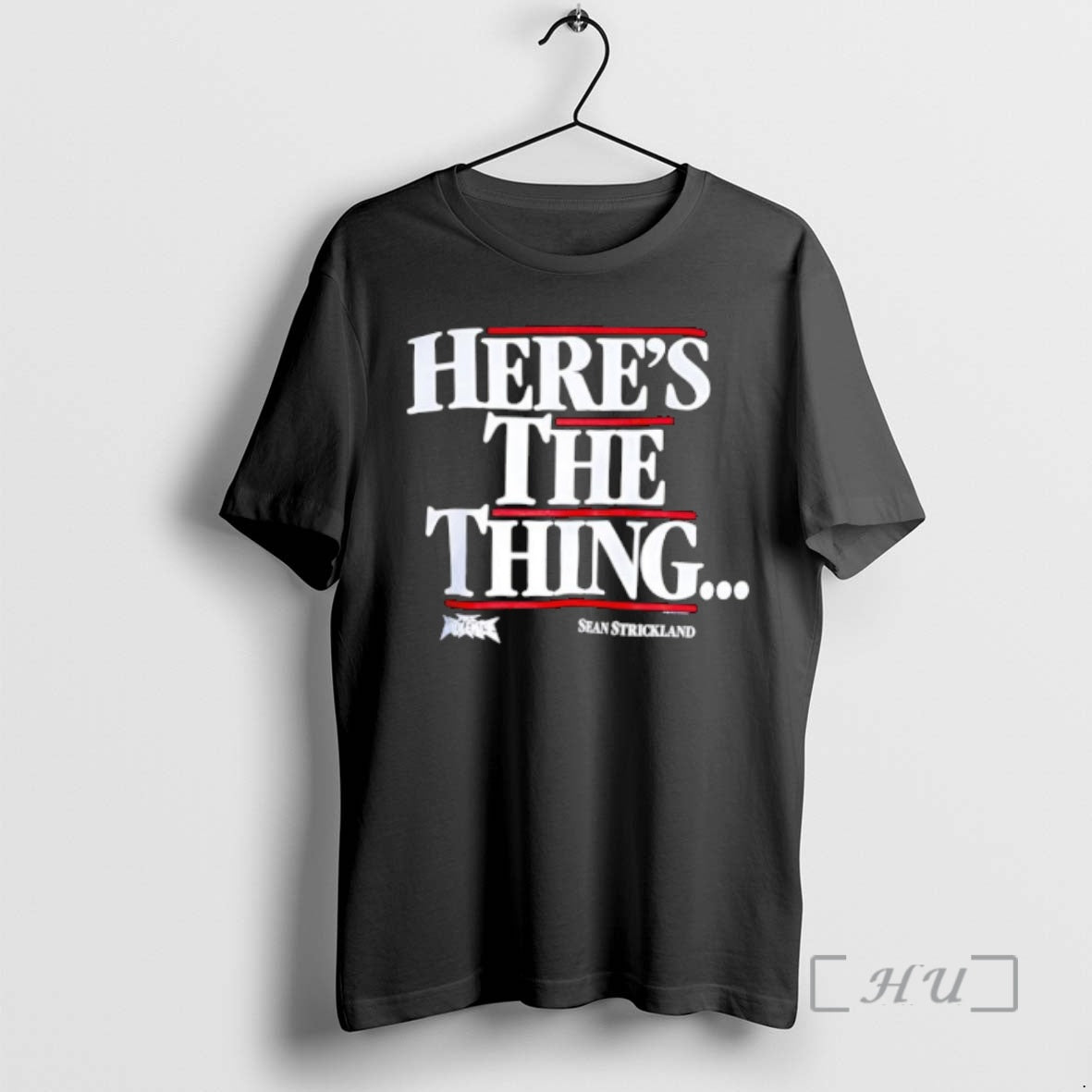 Officials Heres The Thing Sean Strickland T-Shirts, Hoodie, Sweatshirt | PopFlextees.com