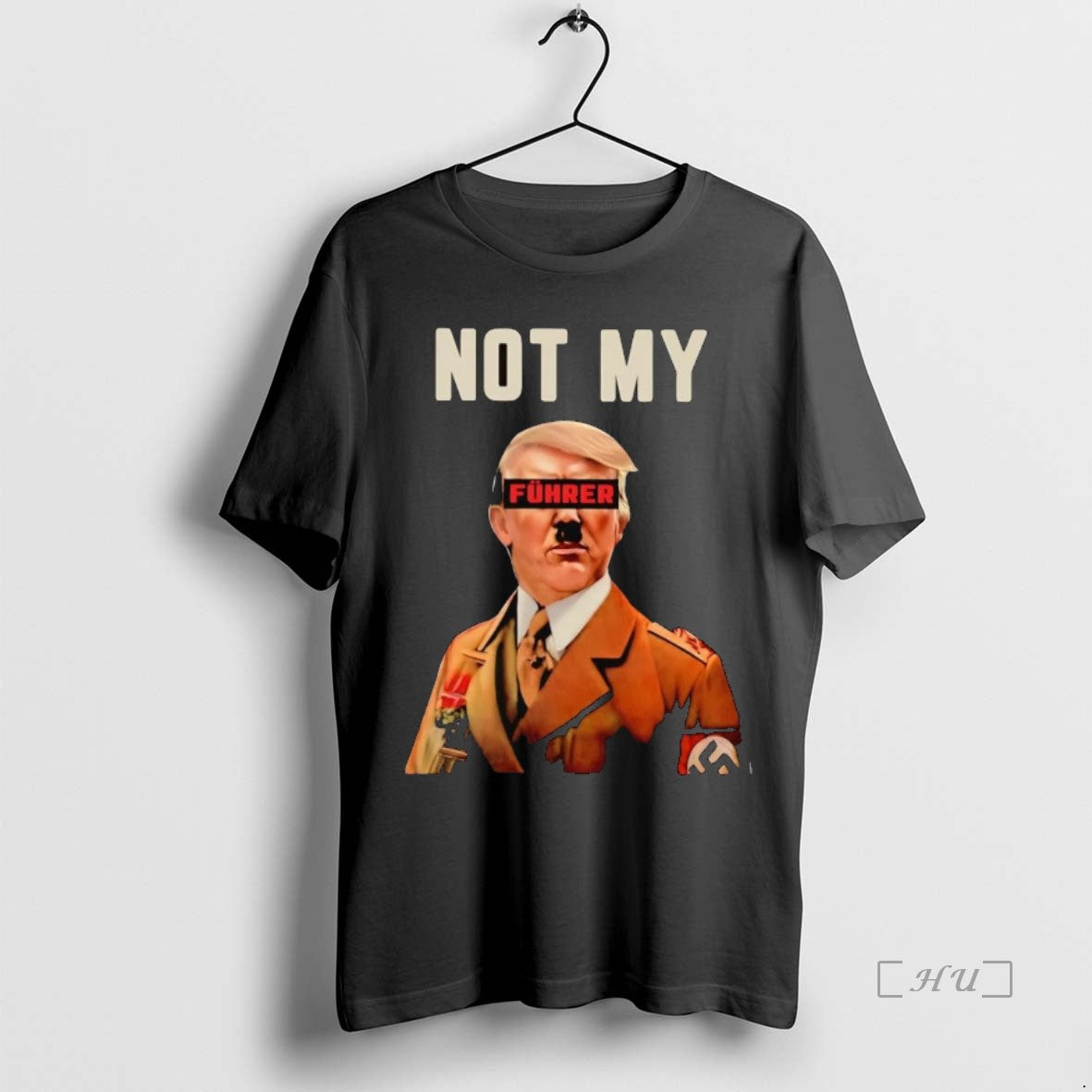 Officials Hitler Not My Fuhrer T-Shirts, Hoodie, Sweatshirt | PopFlextees.com