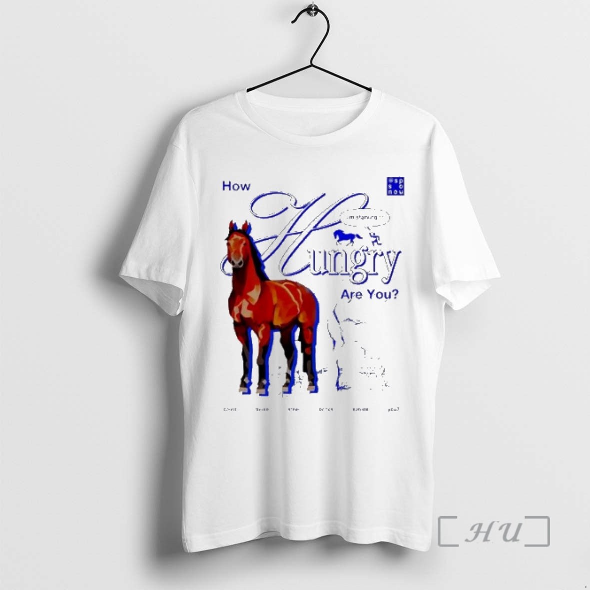 Officials How Hungry Are You Horse I M Starving Surreal Meme Premium T Shirts Sweater Hoodie, Sweatshirt | PopFlextees.com