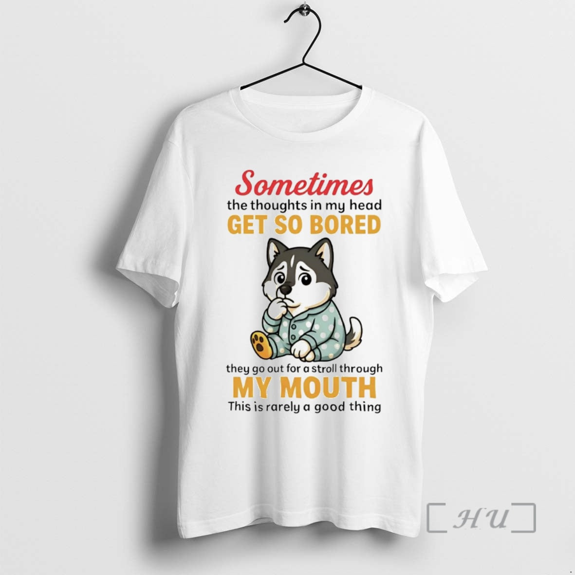 Officials Husky Sometimes The Thoughts In My Head T-Shirts, Hoodie, Sweatshirt | PopFlextees.com