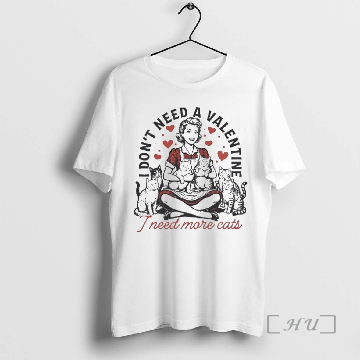 Officials I Dont Need A Valentine I Need More Cats T-Shirts, Hoodie, Sweatshirt | PopFlextees.com