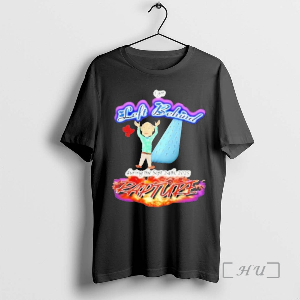 Officials I Got Left Behind During The Sept 24th 2025 T-Shirts, Hoodie, Sweatshirt | PopFlextees.com