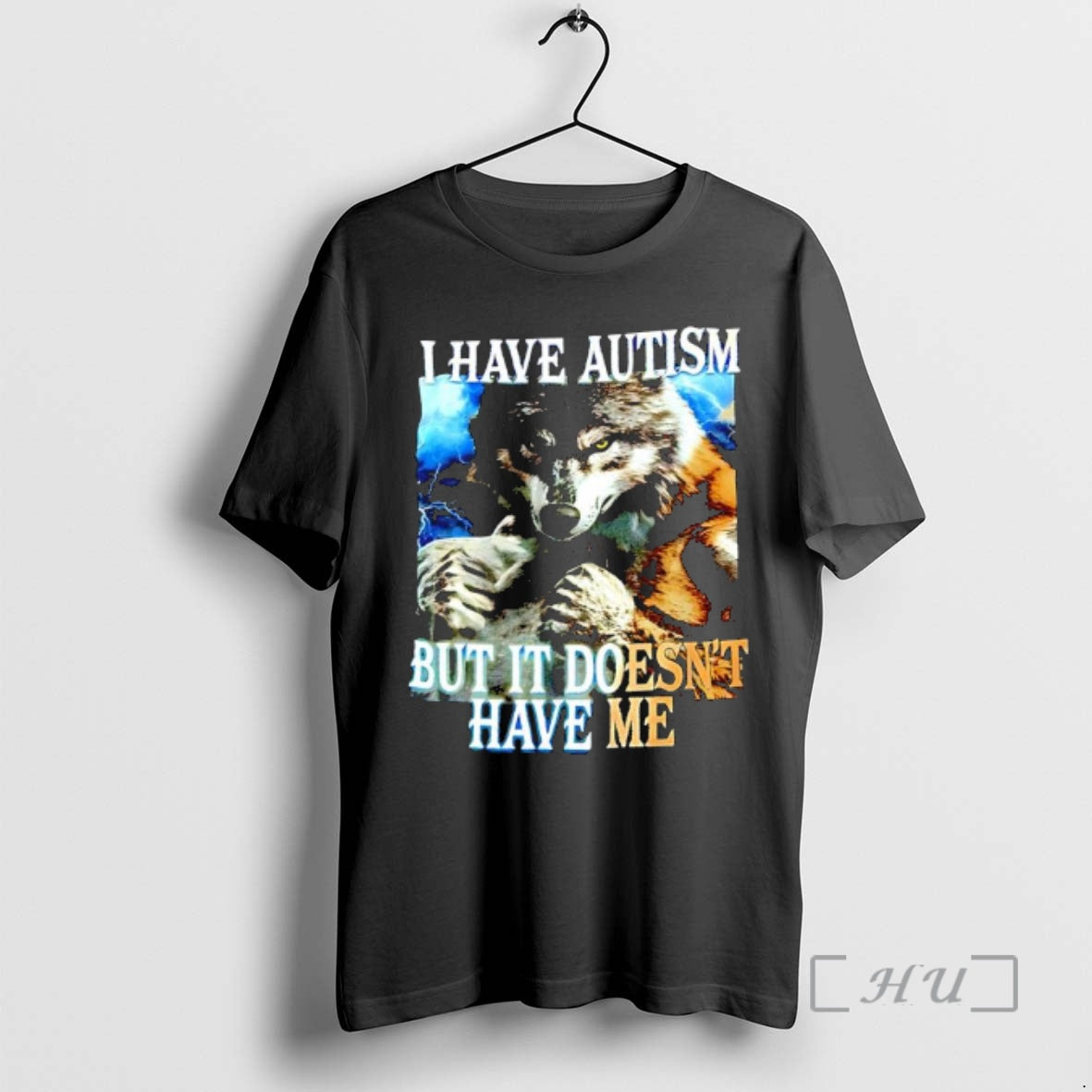 Officials I Have Autism But It Doesnt Have Me Wolf Graphic Premium T Shirts Sweater Hoodie, Sweatshirt | PopFlextees.com