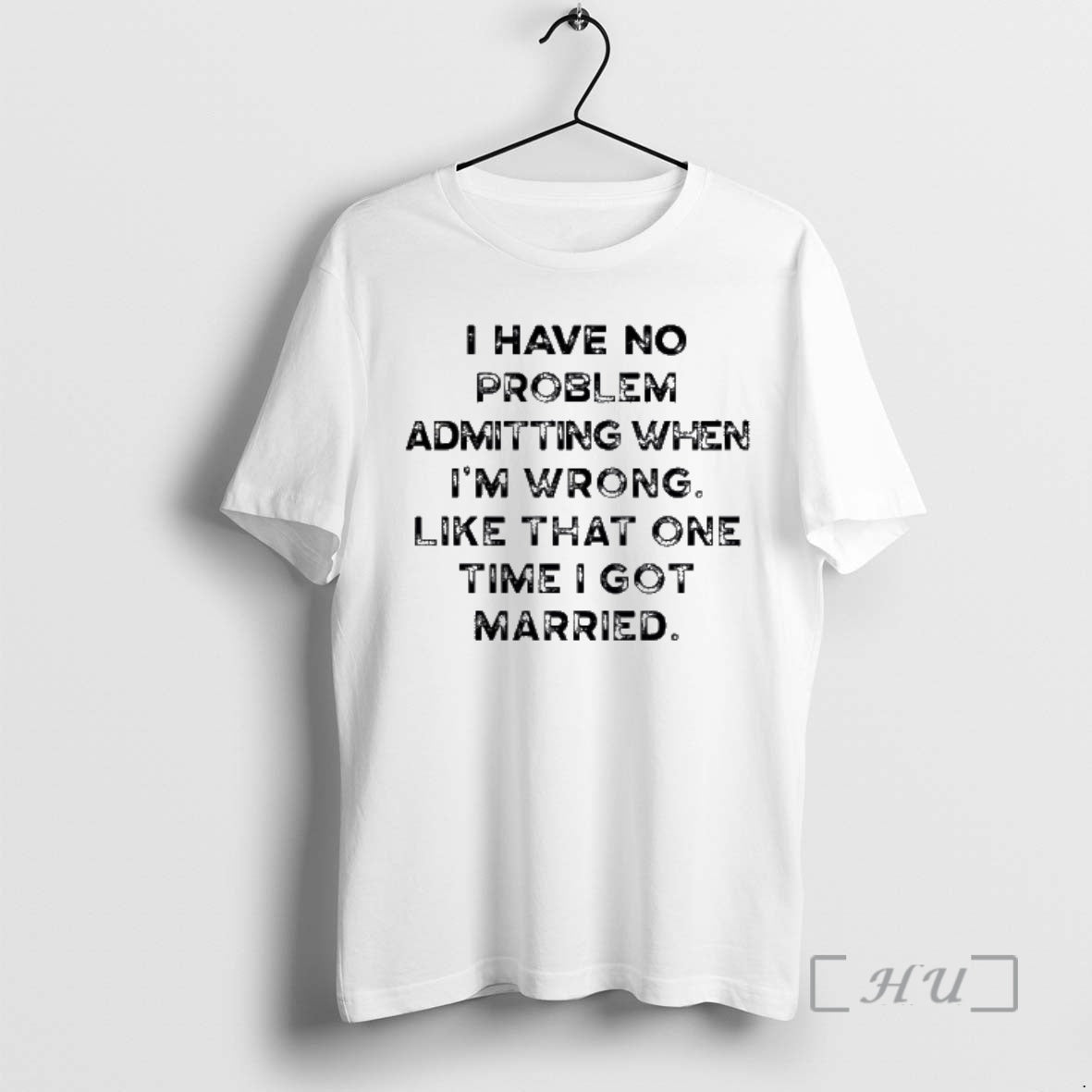 Officials I Have No Problem Admitting When Im Wrong Like That One Time I Got T-Shirts, Hoodie, Sweatshirt | PopFlextees.com